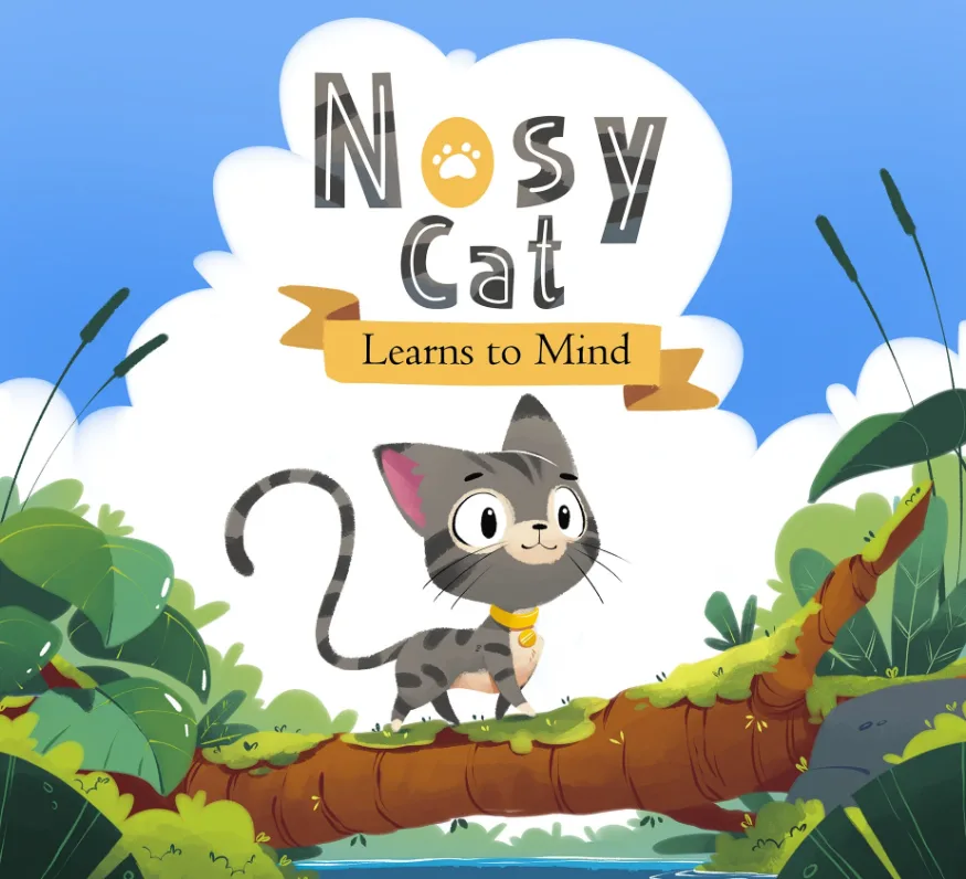 Nosy Cat Learns to Mind children’s book cover