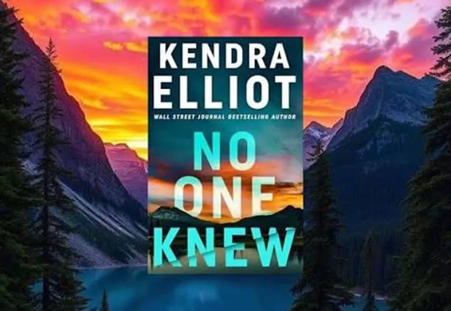 No One Knew by Kendra Elliot displayed against a mountain landscape